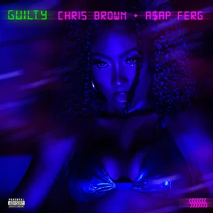 guilty single sevyn streeter chris brown aap ferg guilty single sevyn streeter chris brown aap ferg