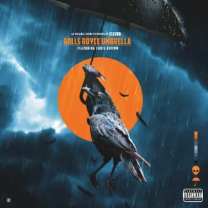 Clever - Rolls Royce Umbrella (feat. Chris Brown) rolls royce umbrella feat. chris brown single clever