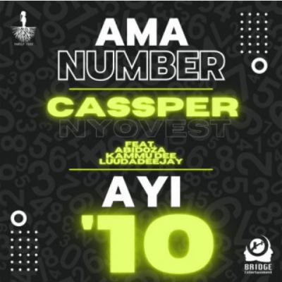 cassper nyovest – ama number ayi 10 ft. abidoza kammu dee luudadeejay cassper nyovest – ama number ayi 10 ft. abidoza kammu dee luudadeejay
