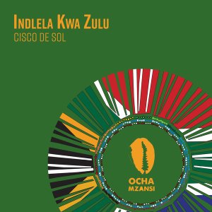 cisco de sol – indlela kwa zulu cisco de sol – indlela kwa zulu