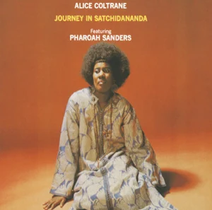 journey in satchidananda alice coltrane journey in satchidananda alice coltrane