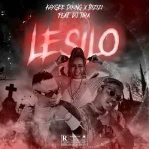 kaygee daking – lesilo ft. dj tira bizizi kaygee daking – lesilo ft. dj tira bizizi
