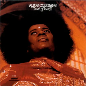 lord of lords alice coltrane lord of lords alice coltrane