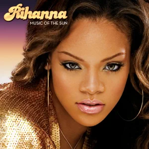 Album: Rihanna - Music of the Sun music of the sun rihanna