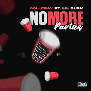 no more parties remix feat. lil durk single coi leray no more parties remix feat. lil durk single coi leray