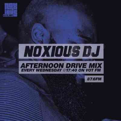 noxious dj – vot fm afternoon mix 24 02 2021 noxious dj – vot fm afternoon mix 24 02 2021