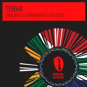 obdurate – tebha ft. darqknight bobo original mix obdurate – tebha ft. darqknight bobo original mix