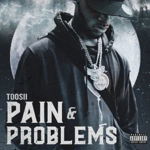 pain problems single toosii pain problems single toosii