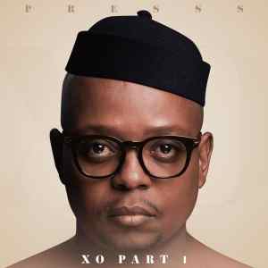 Presss – XO PART 1 Presss – XO PART 1