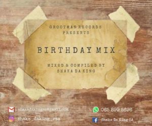 Shaka Da King – Birthday mix shaka da king – birthday mix
