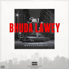 soul t – bhudda lawey ft. bravo le roux soul t – bhudda lawey ft. bravo le roux