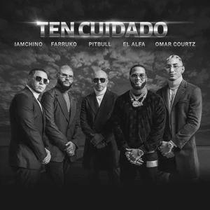 ten cuidado feat. el alfa omar courtz single pitbull farruko iamchino ten cuidado feat. el alfa omar courtz single pitbull farruko iamchino