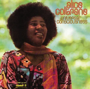 universal consciousness alice coltrane universal consciousness alice coltrane