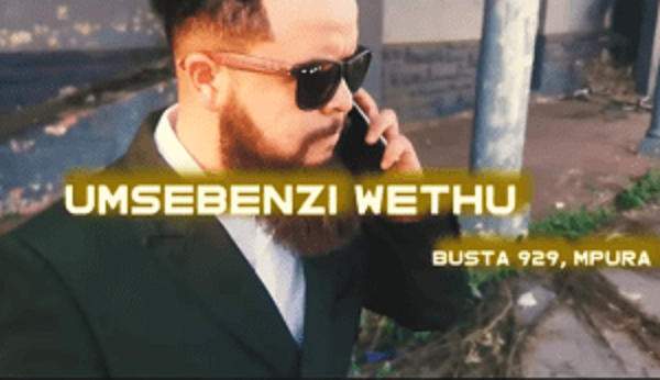 busta 929 – umsebenzi wethu ft. meneer cee busta 929 – umsebenzi wethu ft. meneer cee