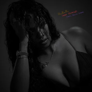 come through feat. chris brown single h.e.r. come through feat. chris brown single h.e.r.