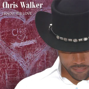 i know its love chris walker i know its love chris walker