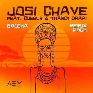 Josi Chave – Baleka (Torque Muziq Remix) Ft. Cuebur & Thandi Draai Josi Chave – Baleka (Torque Muziq Remix) Ft. Cuebur & Thandi Draai