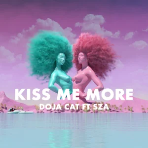 kiss me more feat. sza single doja cat kiss me more feat. sza single doja cat