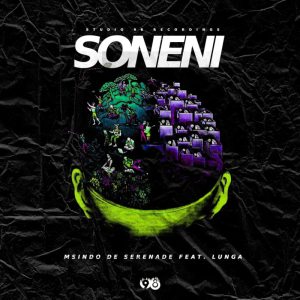 msindo de serenade – soneni ft. lunga msindo de serenade – soneni ft. lunga