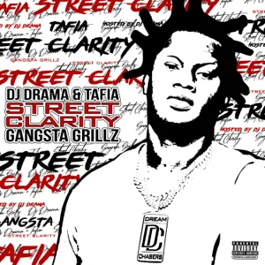 street clarity gangsta grillz tafia street clarity gangsta grillz tafia