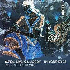 awen – in your eyes ft. liva k jordy awen – in your eyes ft. liva k jordy