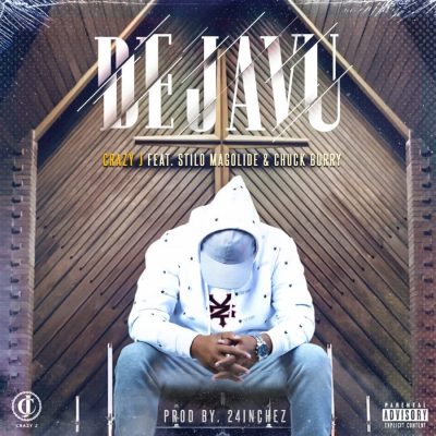 crazy j – dejavu ft stilo magolide chuck burry crazy j – dejavu ft stilo magolide chuck burry