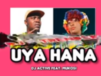 dj active – uya hana ft. mukosi makhadzis foot step dj active – uya hana ft. mukosi makhadzis foot step