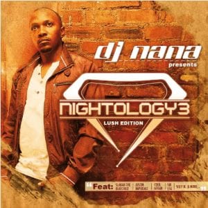 dj nana – nightology vol. 3 lush edition dj nana – nightology vol. 3 lush edition
