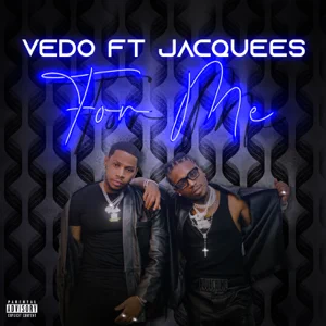 for me single vedo and jacquees for me single vedo and jacquees
