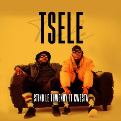 stino le thwenny – tsele ft kwesta stino le thwenny – tsele ft kwesta