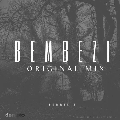 terrie t – bembezi original mix terrie t – bembezi original mix