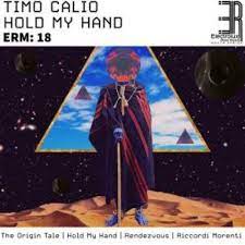 timo calio – hold my hand timo calio – hold my hand