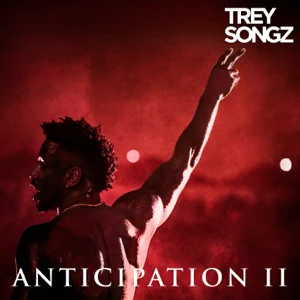 anticipation ii trey songz anticipation ii trey songz