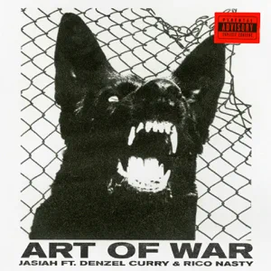 art of war feat. denzel curry rico nasty single jasiah art of war feat. denzel curry rico nasty single jasiah