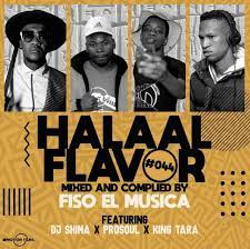 dj king tara – halaal flavour 044 mix feat. fiso el musica prosoul da deejay dj shima dj king tara – halaal flavour 044 mix feat. fiso el musica prosoul da deejay dj shima