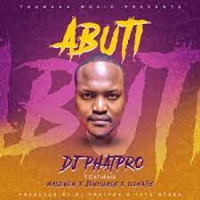 dj phatpro – abuti ft jovislash maseven illmatic dj phatpro – abuti ft jovislash maseven illmatic