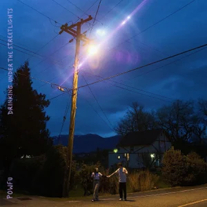 Powfu - drinking under the streetlights - EP drinking under the streetlights ep powfu