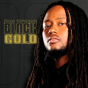 duane stephenson black gold duane stephenson black gold