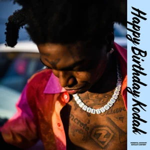 kodak black – happy birthday kodak ep kodak black – happy birthday kodak ep