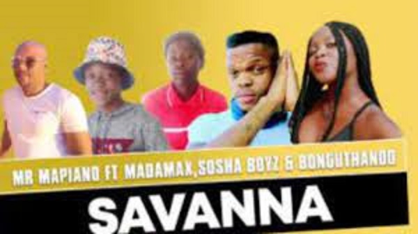 mr mapiano – savanna ft. madamax sosha boyz bonguthando original mr mapiano – savanna ft. madamax sosha boyz bonguthando original