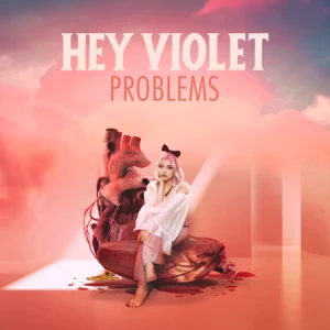 problems ep hey violet problems ep hey violet