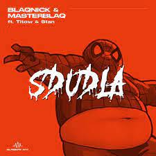 blaqnick – sdudla ft. titow masterblaq stan blaqnick – sdudla ft. titow masterblaq stan