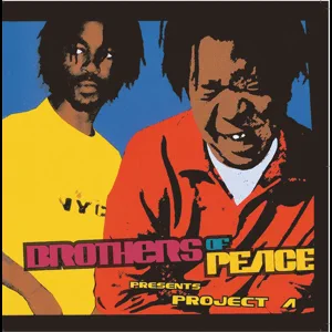 brothers of peace brothers of peace presents project a brothers of peace brothers of peace presents project a