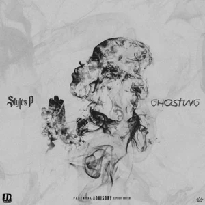 Album: Styles P - Ghosting ghosting styles p