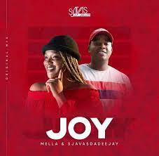 sjavas da deejay – joy ft. mella sjavas da deejay – joy ft. mella