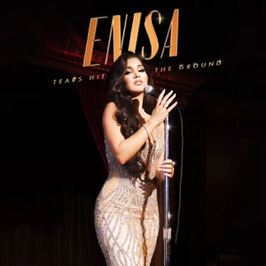 tears hit the ground single enisa tears hit the ground single enisa