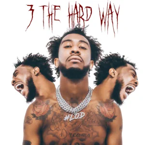 3 the hard way single desiigner 3 the hard way single desiigner