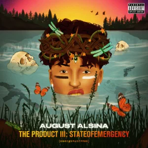 august alsina the product iii stateofemergency august alsina the product iii stateofemergency