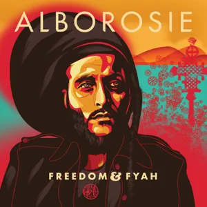 Album: Alborosie - Freedom & Fyah alborosie freedom fyah