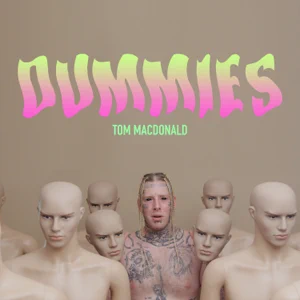 dummies single tom macdonald dummies single tom macdonald
